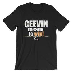 Ceevin Means To Win [Tee] - Ceevin 100 Shop