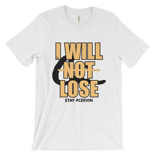 'I Will Not Lose' Tee #CEEVIN [white] - Ceevin 100 Shop