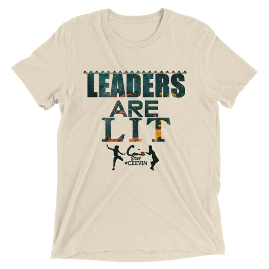 'Leaders Are Lit' Short sleeve t-shirt - Ceevin 100 Shop